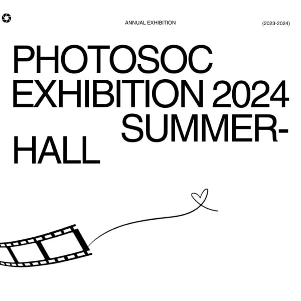 The University of Edinburgh Photography Society Annual Exhibition 2024